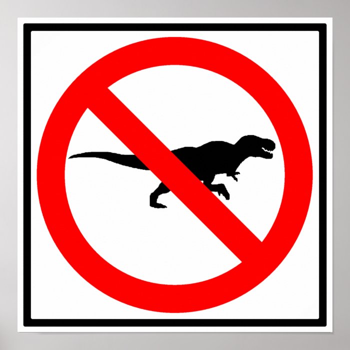 No T Rexes Highway Sign Dinosaur Posters