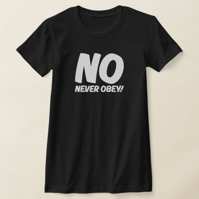 NO! T-Shirt WOMENS (Laydown)