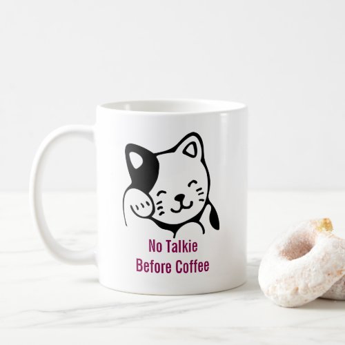 No Talkie Before Coffee Cute Kitty Cat Coffee Mug