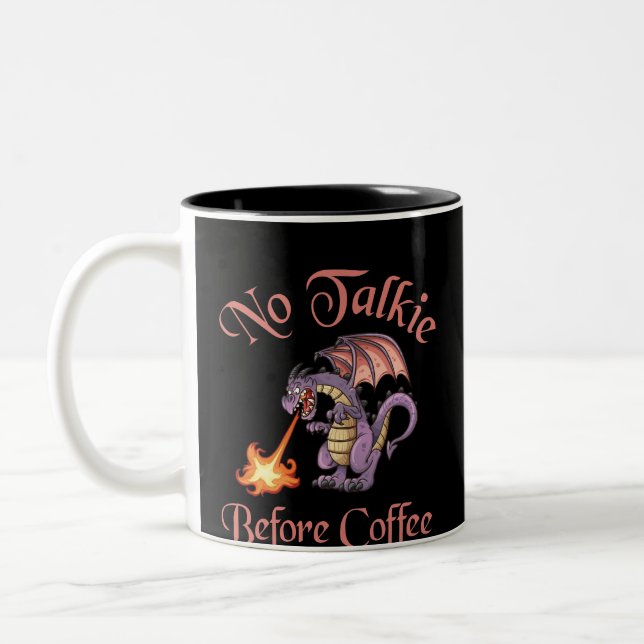 No Talkie Before Coffee Dragon Design for Grumpy Two-Tone Coffee Mug (Left)
