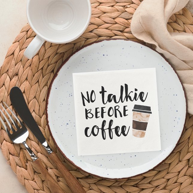 No Talkie Before Coffee Funny Paper Napkins (Creator Uploaded)