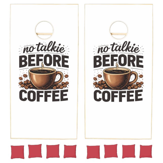 No Talkie Before Coffee – Funny Retro Coffee Lover Cornhole Set (Set)