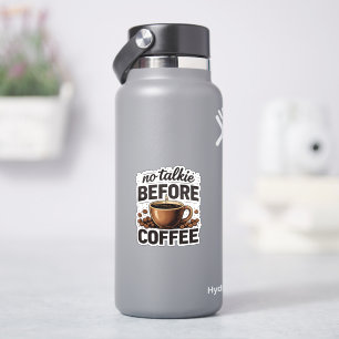 No Talkie Before Coffee – Funny Retro Coffee Lover Sticker