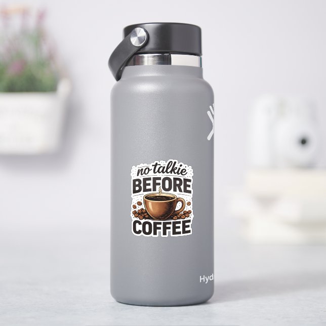 No Talkie Before Coffee – Funny Retro Coffee Lover Sticker (HydroFlask)