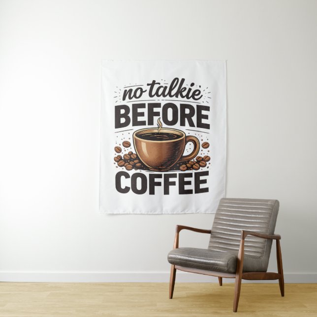 No Talkie Before Coffee – Funny Retro Coffee Lover Tapestry (In Situ)