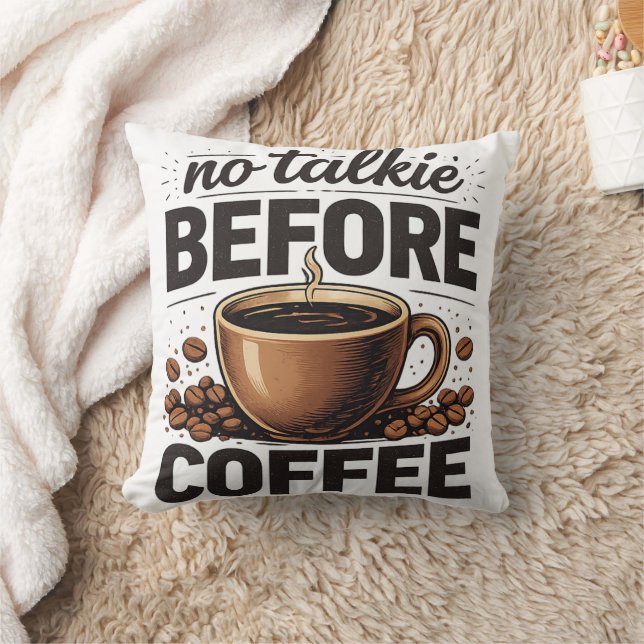 No Talkie Before Coffee – Funny Retro Coffee Lover Throw Pillow (Blanket)