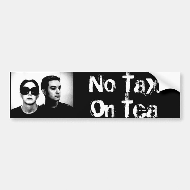 No Tax On Tea Bumper Sticker (Front)