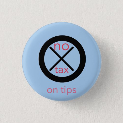 No Tax On Tips Button