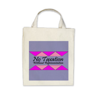 No Taxation Without Representation Gifts - T-Shirts, Art, Posters ...