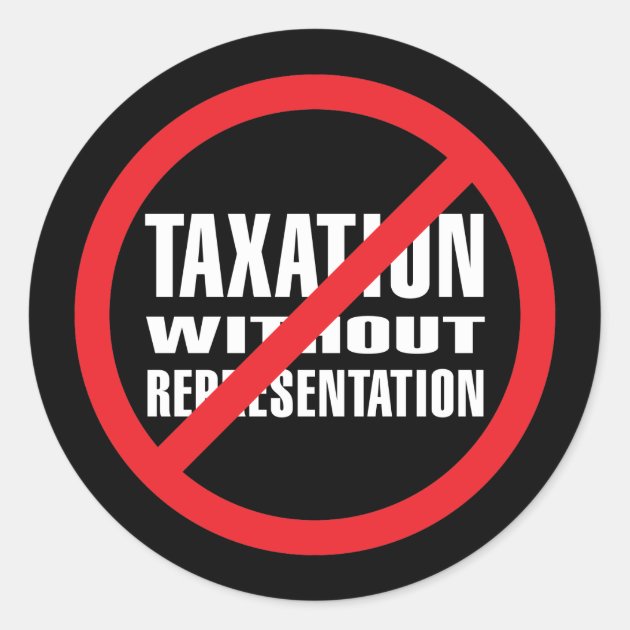 No Taxation Without Representation Classic Round Sticker Zazzle Com   No Taxation Without Representation Classic Round Sticker Raf5eb7c0ee5841fd888d5ec6880ba1e4 V9wth 8byvr 630 