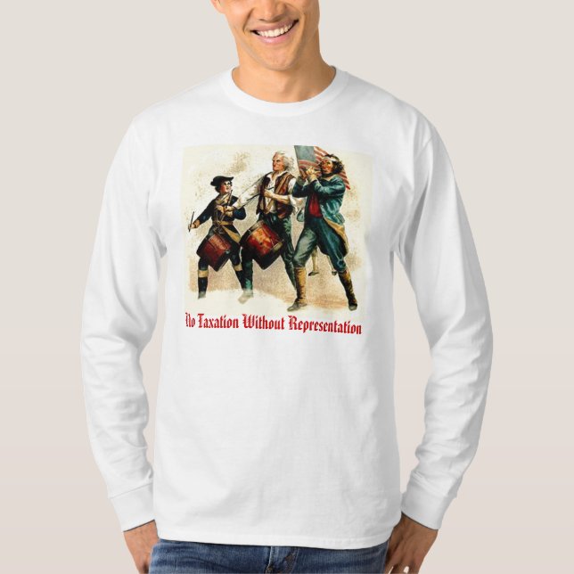 No Taxation Without Representation T-Shirt (Front)