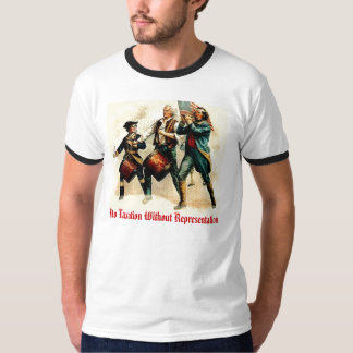 No Taxation Without Representation T-Shirt