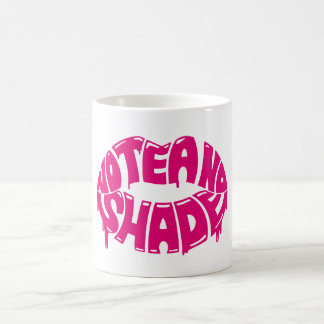 No Tea No Shade Mug