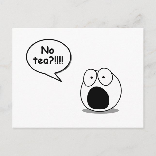No Tea Postcard (Front)