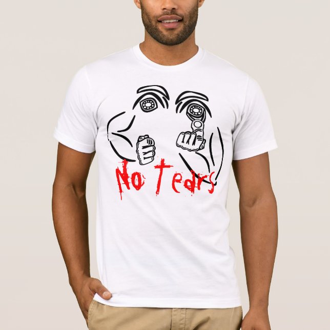No Tears #2 T-Shirt (Front)