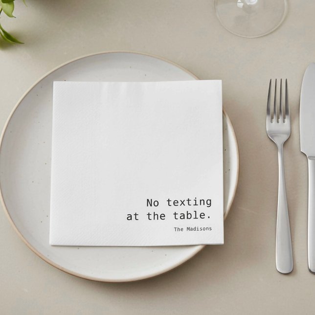 No Texting At The Table Funny Quote Paper Napkin (Creator Uploaded)