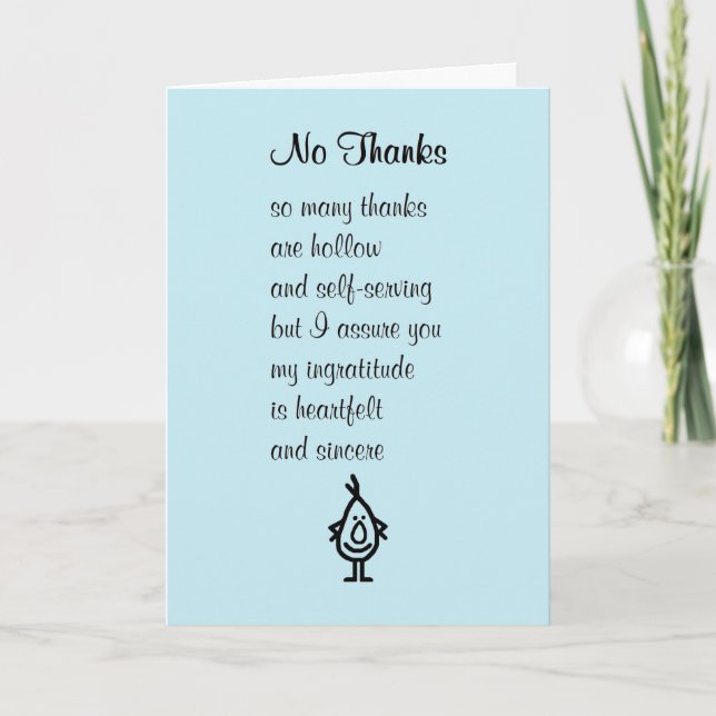 No Thanks - a funny thank you poem (Front)