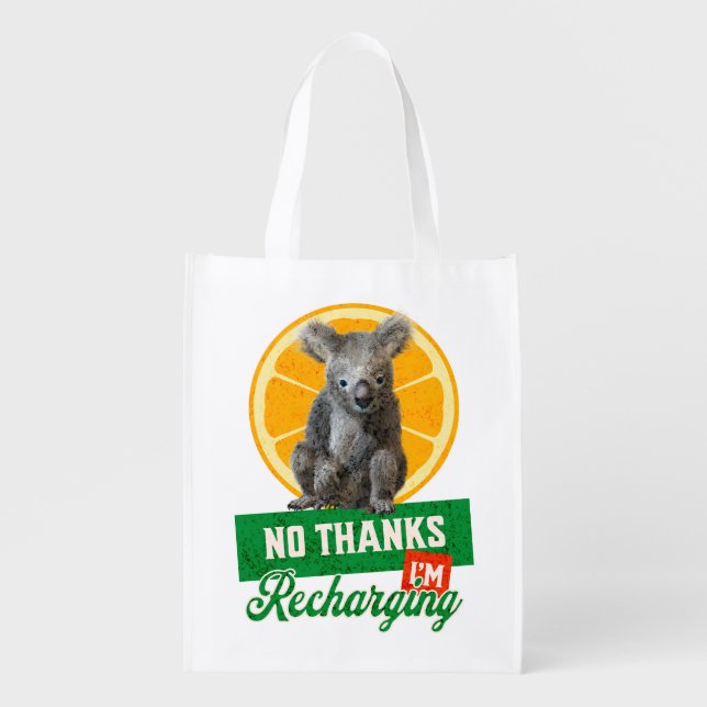 No Thanks, I’m Recharging Koala Bear Orange Grocery Bag (Front)