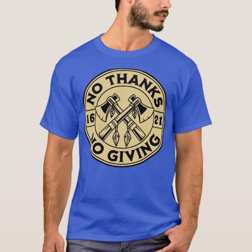 No thanks no giving 2 T_Shirt