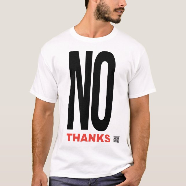 No thanks white T-Shirt (Front)