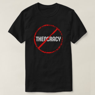 No Theocracy Church & State Protest T-Shirt