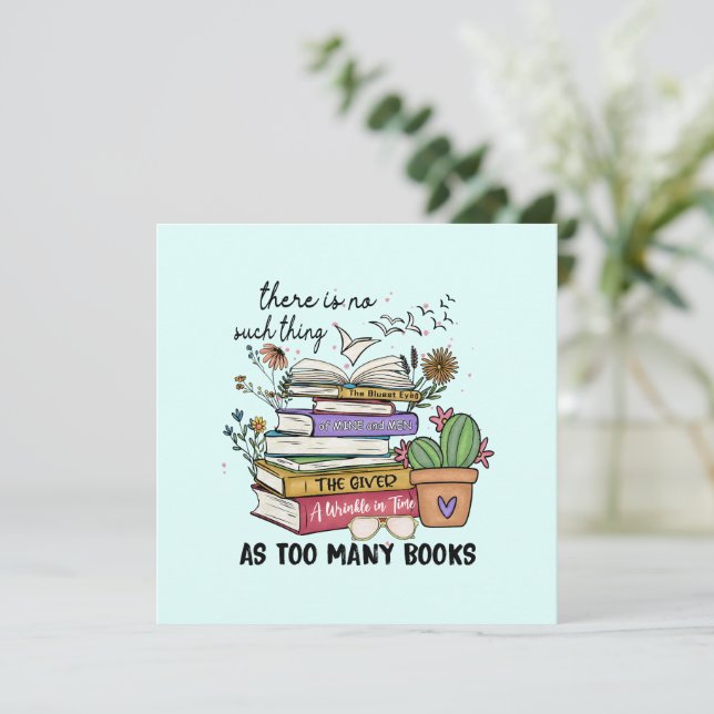 No Thing As Too Many Books (Standing Front)