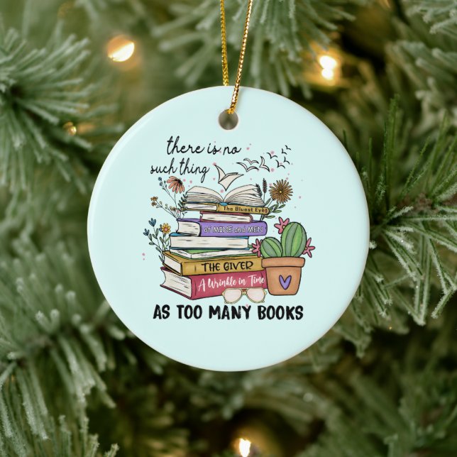 No Thing As Too Many Books Ceramic Ornament (Tree)