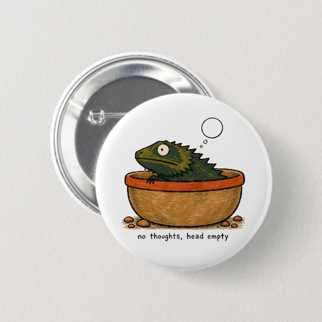 No Thoughts Head Empty Bearded Dragon Art Button (Front & Back)
