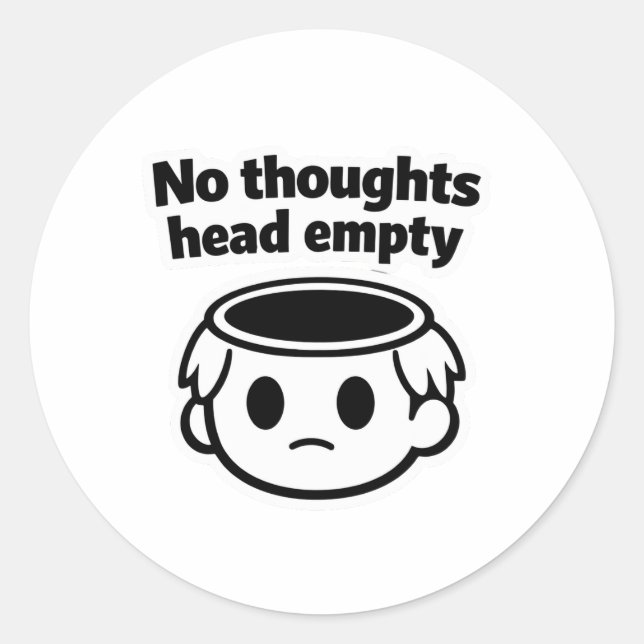 No thoughts head empty meme aesthetic sticker (Front)