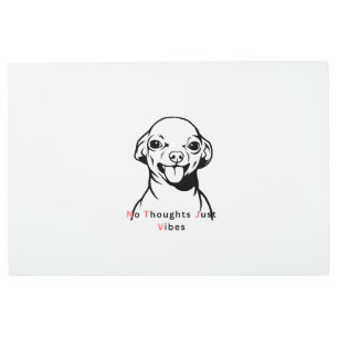 No Thoughts Just Vibes Funny Dog Meme Design Cute  Metal Print