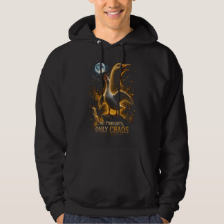 No Thoughts Only Chaos Funny Goose Gift Hoodie
