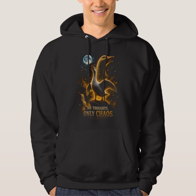 No Thoughts Only Chaos Funny Goose Gift Hoodie (Front)