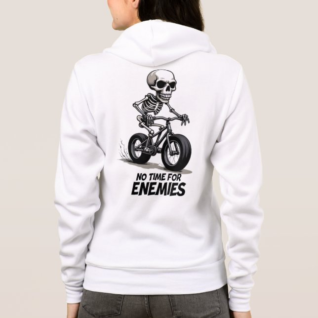 💀 "No Time for Enemies" – Badass Skeleton Biker🚴 Hoodie (Back)