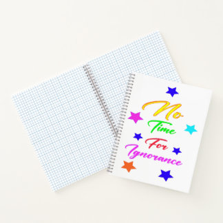No Time for Ignorance Notebook