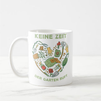 No Time The Garden Is Calling - Gardening - Coffee Mug