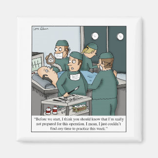 No Time to Practice Music Lessons Doctor Cartoon Magnet