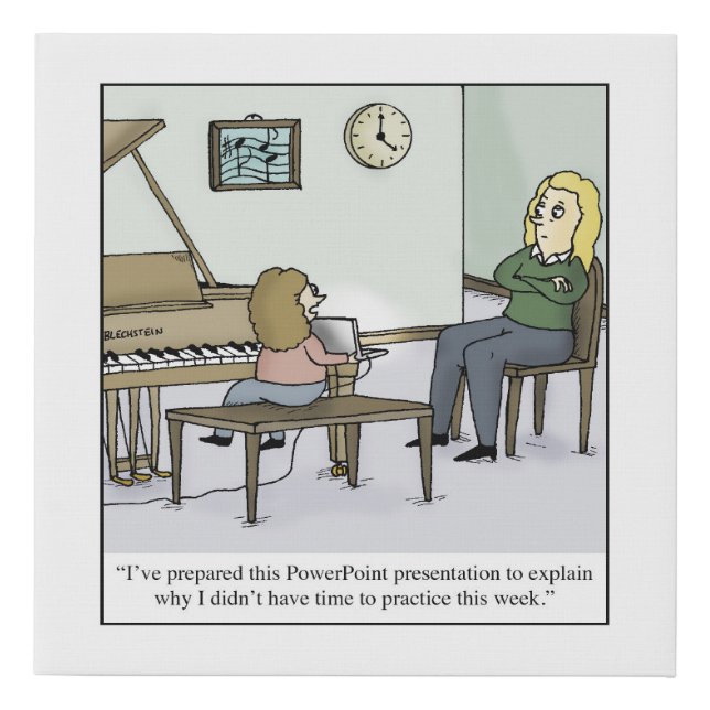 No Time to Practice Piano Lesson Cartoon Faux Canvas Print (Front)