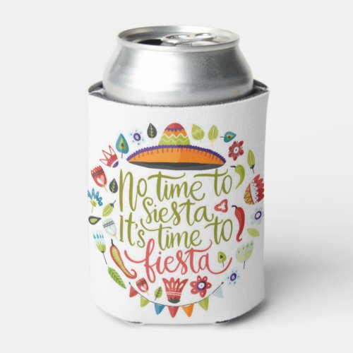 No Time To Siesta HHM Can Cooler