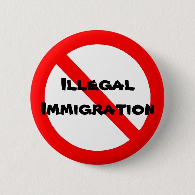 No To Illegal Immigration Pinback Button (Front)