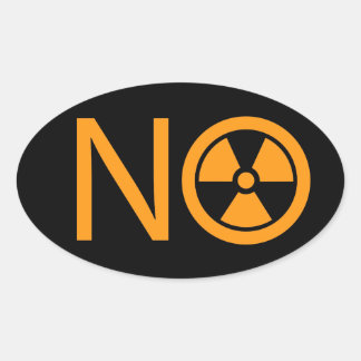 No to Radiation and Nuclear Power Oval Sticker