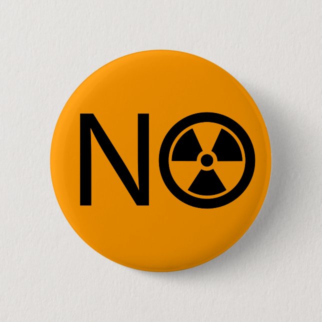 No to Radiation and Nuclear Power Pinback Button (Front)