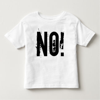 NO! Toddler Fine Jersey T-Shirt
