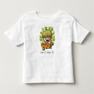 NO! TODDLER T-SHIRT