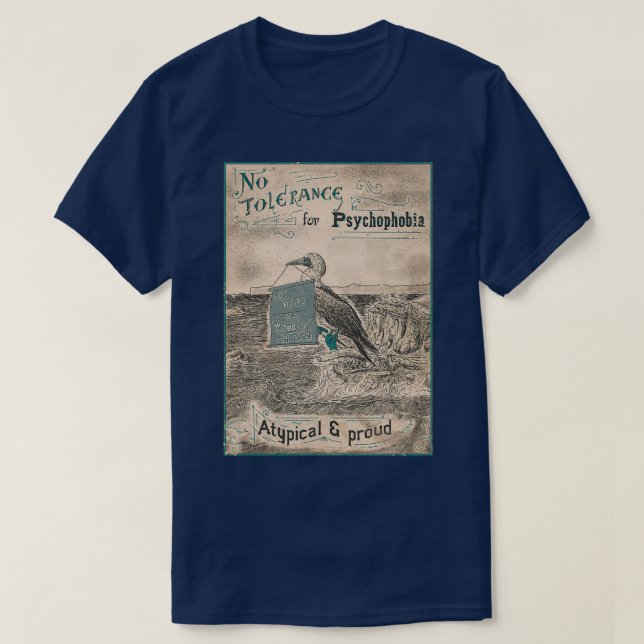 No tolerance for psychophobia Neurodiversity T-Shirt (Design Front)