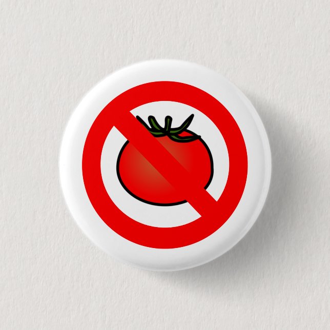 NO Tomatoes Button (Front)