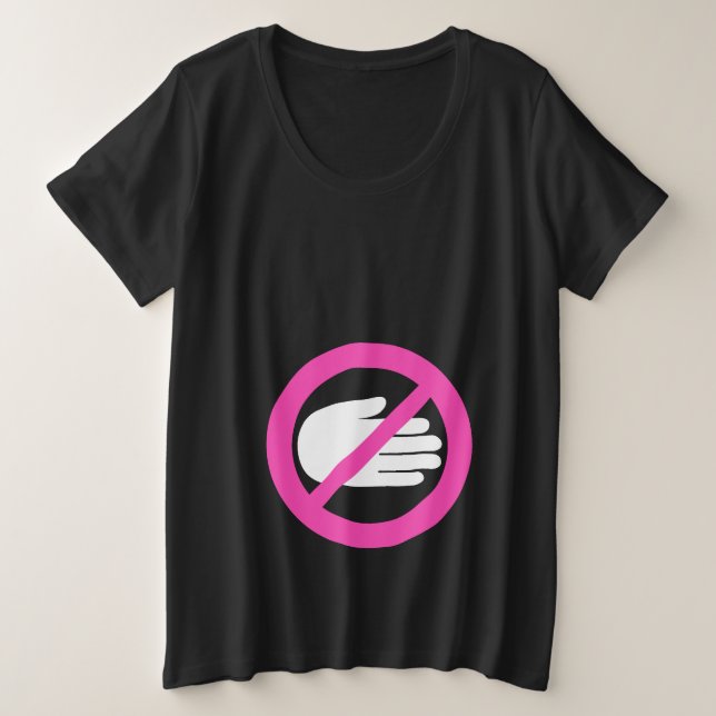 No touching sign hands off maternity t-shirt (Design Front)