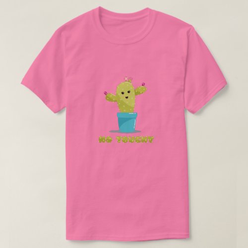 No Touchy _ Happy Cactus _ Kawaii T_Shirt
