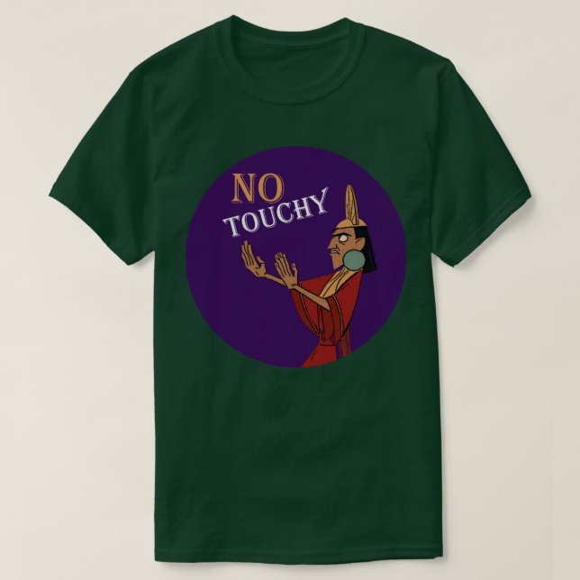 No Touchy Sticker T-Shirt (Design Front)