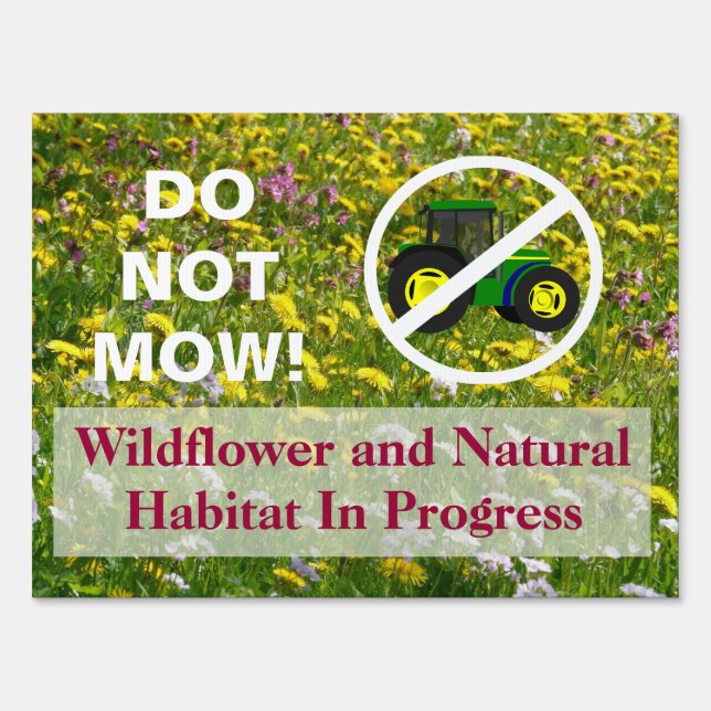No Tractor Do Not Mow Wildflower Habitat Sign (Back)
