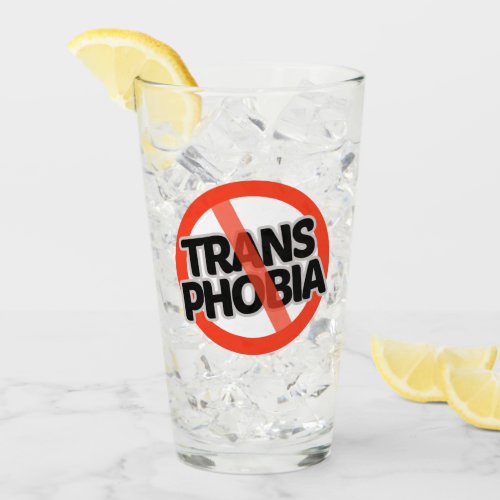 No Transphobia Glass